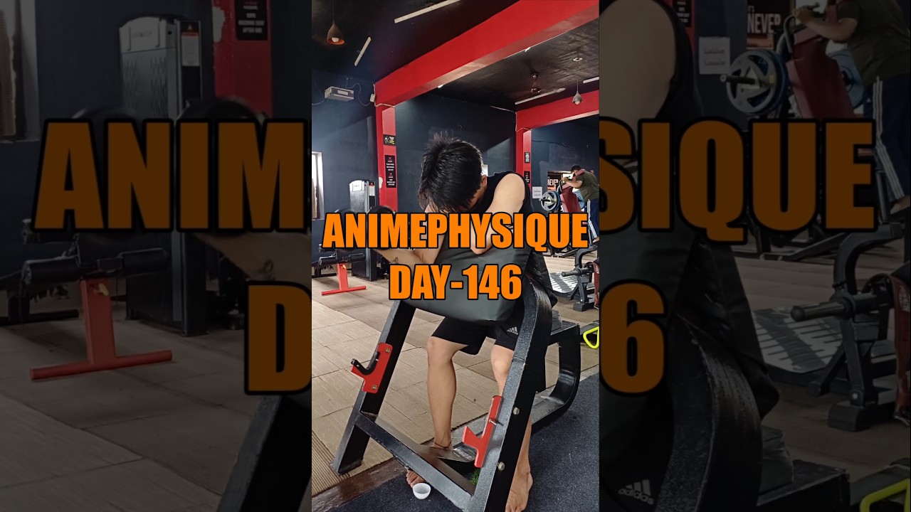 Anime physique Day-146 