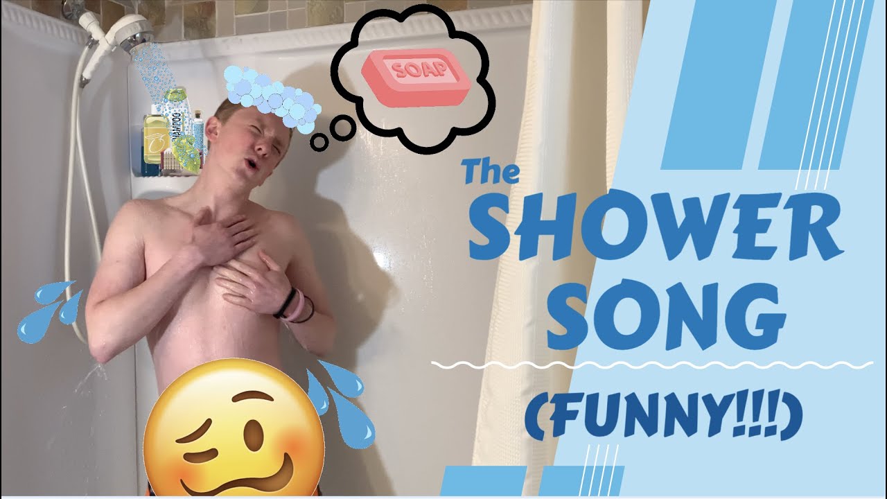 The Shower Song FUNNY Song by John Newhall YouTube