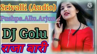 Srivalli song (dj golu vkv)Pushpa | Allu Arjun, Rashmika Mandanna | Javed Ali | DSP | Sukumar_2021