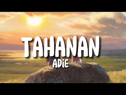 Adie - Tahanan (Lyrics)