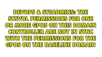 The sysvol permissions for one