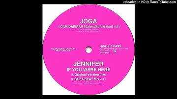If You Were Here (B4 Za Beat Mix) / Jennifer