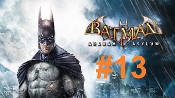 Batman Arkham Asylum (PC) | Let