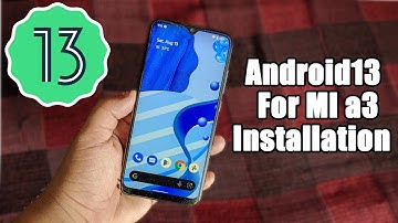 Android 13 Beta4.1 GSI For MI A3 Google Pixel 5 Porttt