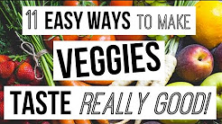 How To Make Vegetables TASTE GOOD!