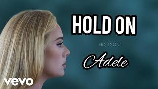 Adele - Hold On English Lyrics Worldwide