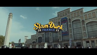 Slam Dunk France - Aftermovie officiel