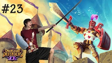 Dungeon Defenders 2 |Pre-Alpha| #23 Monk Play!