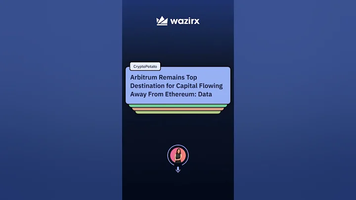 Arbitrum Leads Capital Flow from Ethereum,Solana vs SEC,Russian Bank Embraces Digital Assets| WazirX