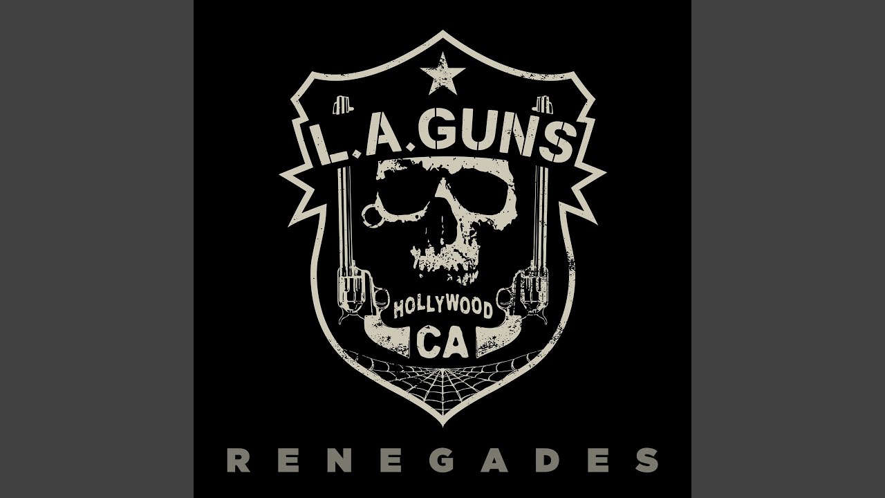 L.A. GUNS - Renegades | ハードロック | | BEYOND BATTLE RECORDS