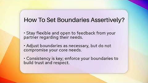 How To Set Boundaries Assertively? - The Love Workshop