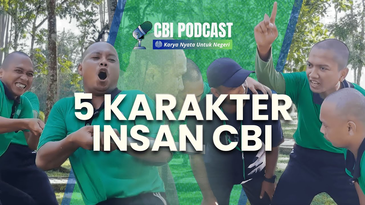 5 Karakter Insan CBI