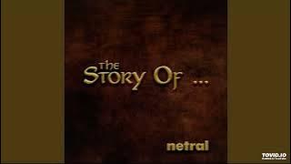 Netral - The Story Of ( Full Album )