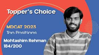 #mdcat Topper's Choice - Mohtashim Abdur Rehman - MDCAT 2023 Top Positions