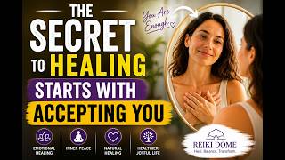 How Self-Acceptance Unlocks Real Healing