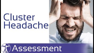 Cluster Headache | Characteristics & Clinical Presentation