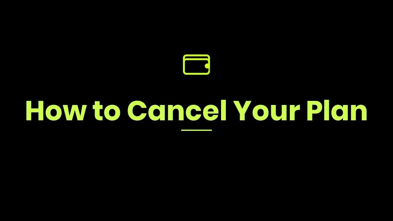 How to Cancel Your Plan YouTube
