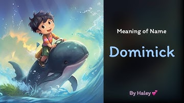 Meaning of boy name: Dominick - Name History, Origin and Popularity