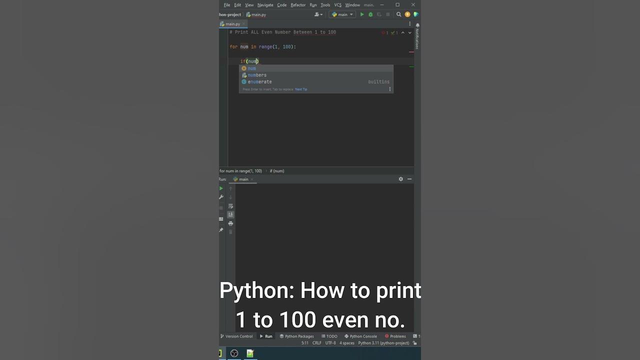 Python Program To Print Even Numbers From 1 to 100 using PyCharm | # ...