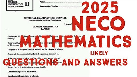 2025 NECO Maths: Most Likely Questions & Answers to Score A1!
