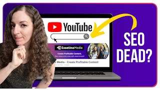 Is YouTube SEO Dead (here's what you need to know)