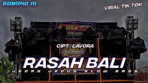 DJ RASAH BALI - Lavora - viral tik tok - remix slow full bass