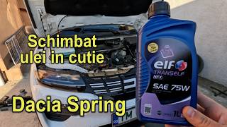 Schimbat uleiul din cutie la Dacia Spring