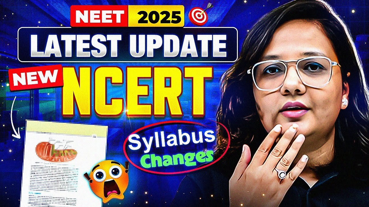 Major NCERT Changes for NEET 2025 📚 | Are You Ready for the New ...