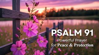 PSALM 91 – Soaking Worship Music with Bibles for Deep Prayer, Devotional, Meditation and Relaxation screenshot 5