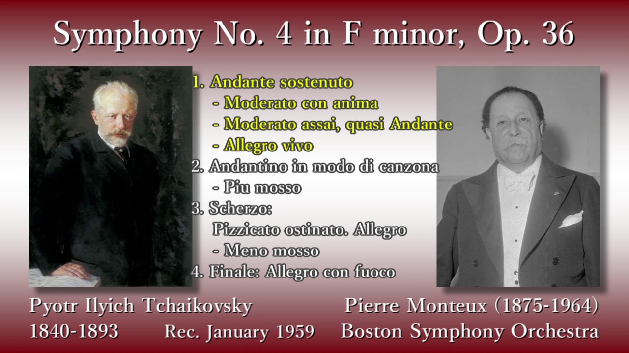Tchaikovsky: Symphony No. 4, Monteux & BSO (1959) チャイコフスキー