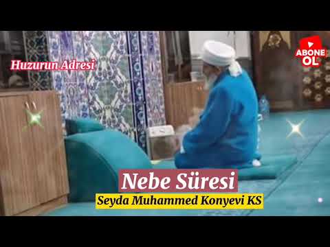 Seyda Muhammed Konyevi KS. Hazretleri Nebe Süresini okuyor