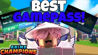 BEST GAMEPASSES!!| Anime Champions