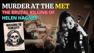 The Murder at the Met | Helen Hagnes and the "Phantom of the Opera" | Solved True Crime Case Wealth