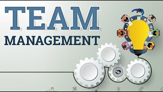 Module – 1 - Managing Teams | By: Dr  Naser Hag Hamed
