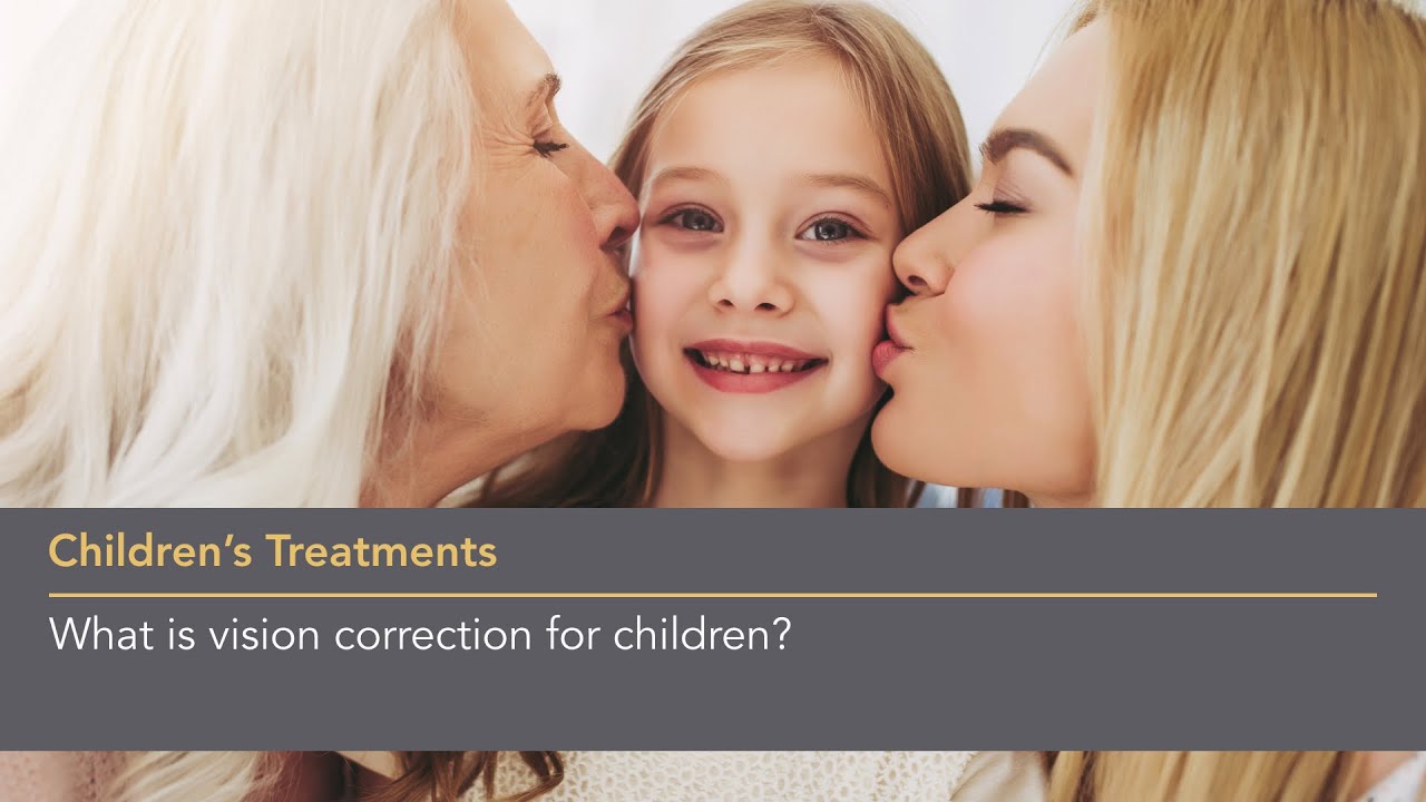 Children’s eye treatment: What is vision correction for children?