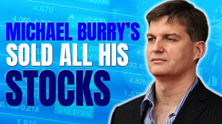 Here Is Why Michael Burry Sold All His Stocks