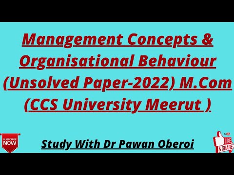 Management Concepts & Organisational Behaviour (Unsolved Paper-2022) M.Com (CCS University Meerut )