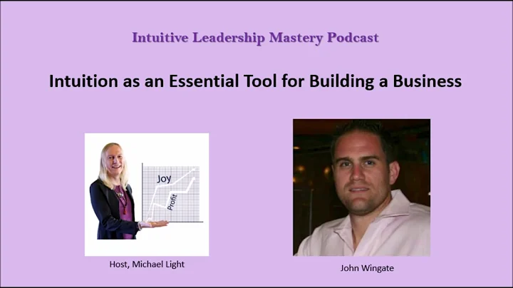 Intuition as an Essential Tool for Building a Busi...