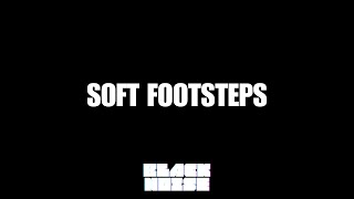 (AUDIO ONLY) Soft Footsteps - Sound Effects - Spooky Horror Sounds