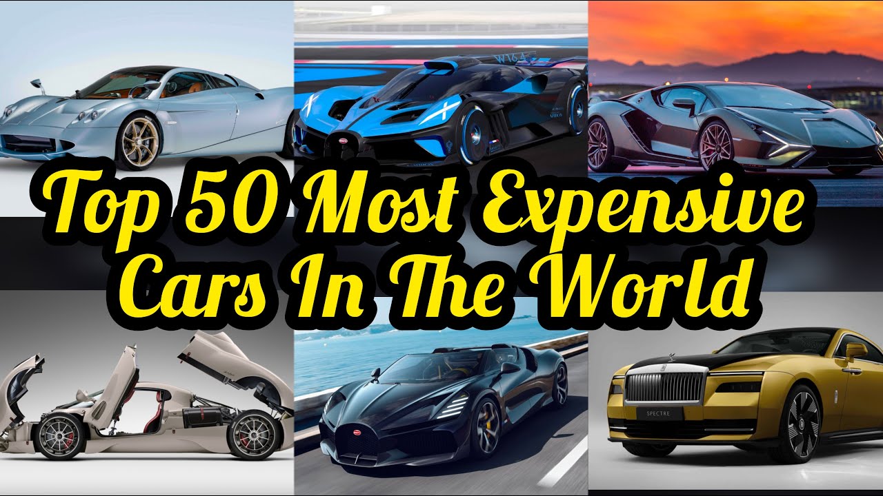 Top 50 most expensive cars in the world right now most expensive cars