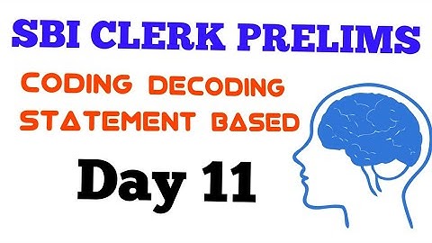 Coding Decoding (statement based) for SBI  CLERK PRELIMS I DAY-11