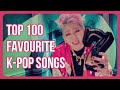 MY TOP 100 K-POP SONGS OF ALL TIME