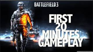 BATTLEFIELD 3: FIRST 20 MINUTES