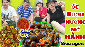 Ốc Bươu Nướng Mỡ Hành// Đặc sản vùng quê ,Ngon hết sẩy