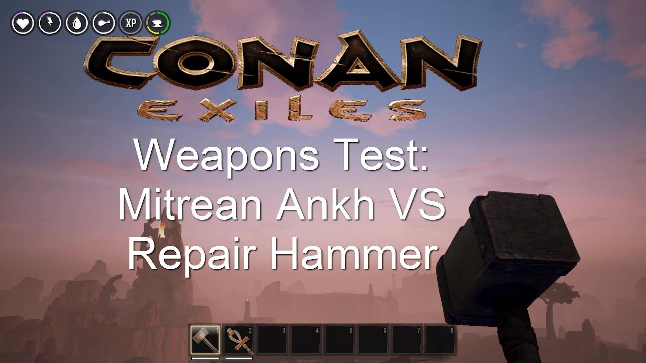 Conan Exiles Weapons test: Mitraen Ankh VS Repair Hammer