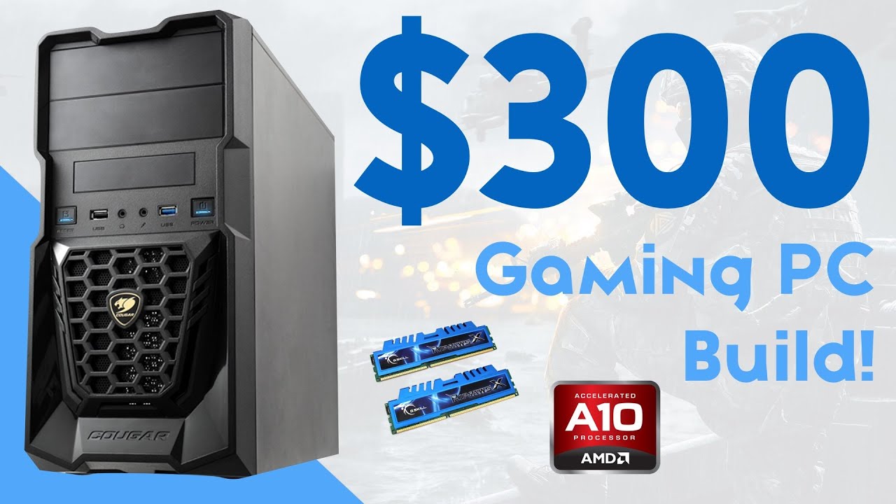 $300 gaming pc