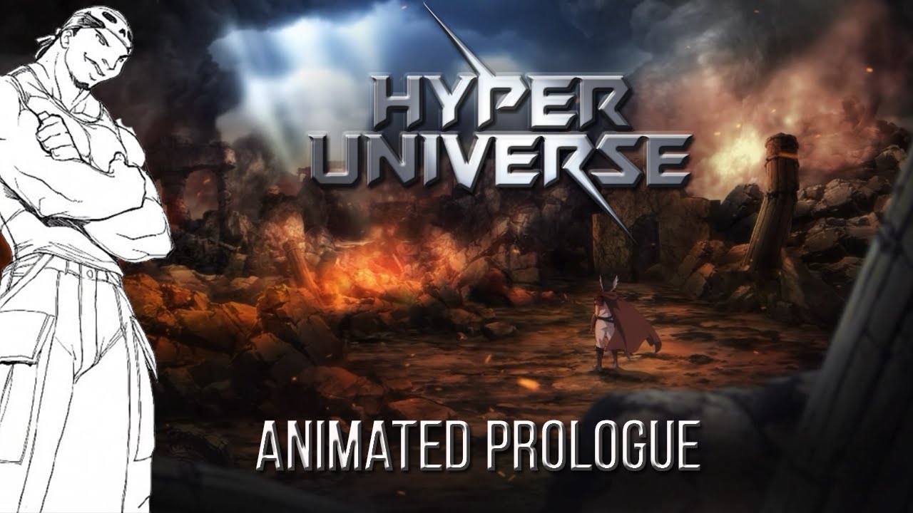 Hyper Universe - Animated Prologue (Closed Beta)