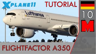 Das FF A350 - Tutorial #10: Takeoff, Flug, Landung