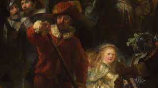 Rembrandt’s Night watch: A Masterpiece of the Dutch golden age