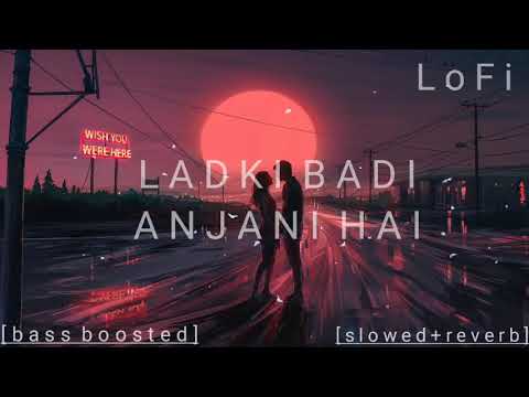 Ladki badi anjani hai | cover | old song | new version |2022| [slowed+reverb]